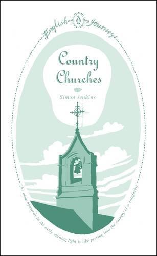 Country Churches (English Journeys)