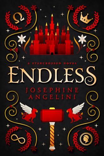 Endless: A Starcrossed Novel (Starcrossed, 7)