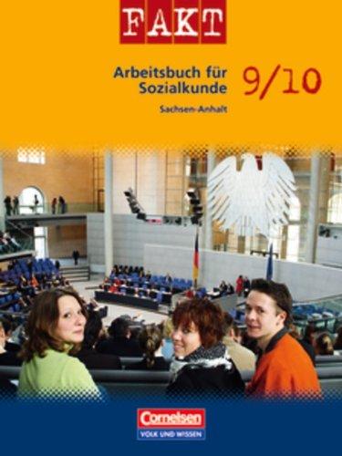 Fakt - Sekundarstufe I - Sachsen-Anhalt: Sozialkunde: 9./10. Schuljahr - Schülerbuch