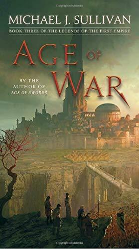 Age of War: Book Three of The Legends of the First Empire