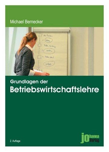 Grundlagen der Betriebswirtschaftslehre