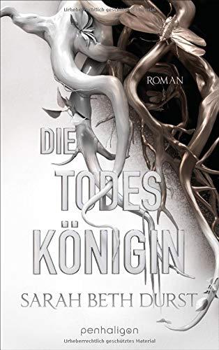 Die Todeskönigin: Roman (Die Königinnen von Renthia, Band 2)