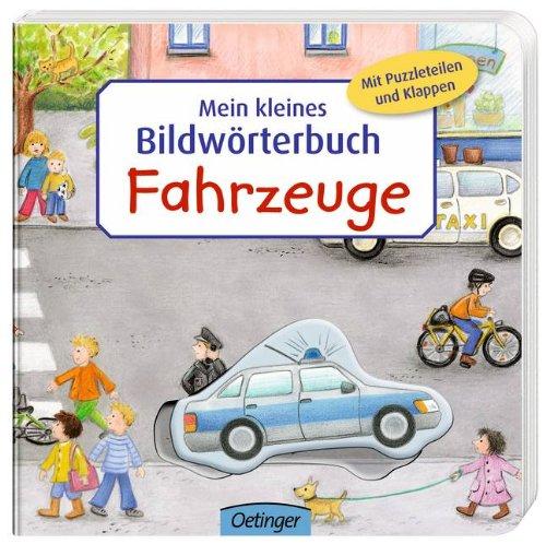 Mein kleines Bildwörterbuch Fahrzeuge