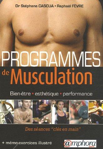 Programmes de musculation : bien-être, esthétique, performance : des séances clés en main