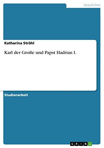 Karl der Große und Papst Hadrian I.