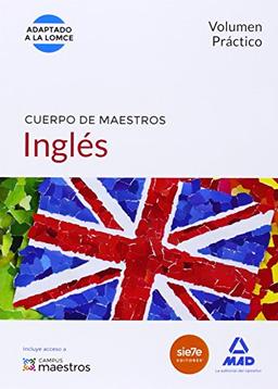 Cuerpo de Maestros, inglés. Volumen práctico (Maestros 2015)