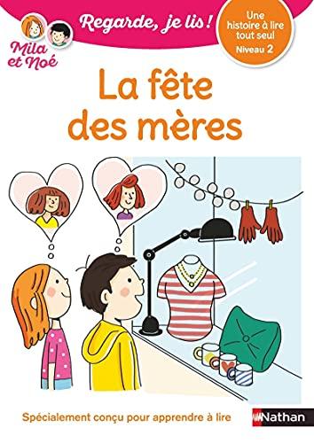 La fête des mères : une histoire à lire tout seul, niveau 2