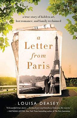 A Letter from Paris: A True Story of Hidden Art, Lost Romance, and Family Reclaimed: Canada Edition