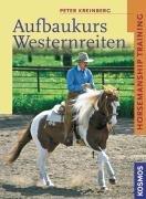 Aufbaukurs Westernreiten: Horsemanship Training