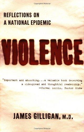 Violence: Reflections on a National Epidemic