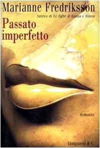 Passato imperfetto (La Gaja scienza)