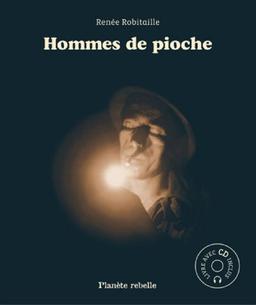 Hommes de Pioche Livre et CD Inclus