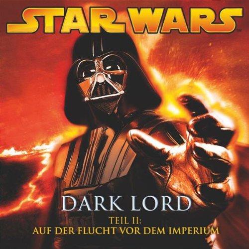 Dark Lord 2 - Auf der Flucht vor dem Imperium