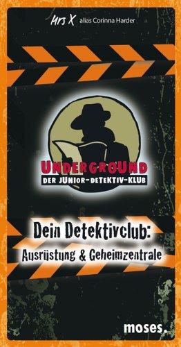 Moses Verlag 619 - Dein Detektivclub: Ausrüstung & Geheimzentrale