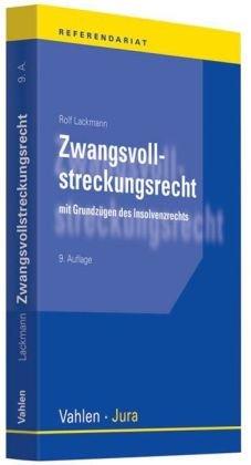 Zwangsvollstreckungsrecht: mit Grundzügen des Insolvenzrechts