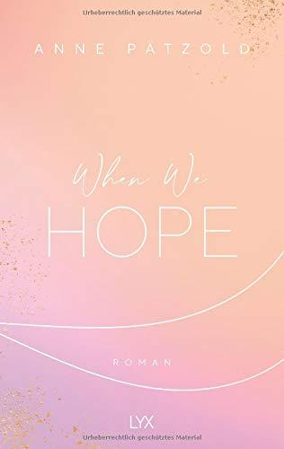 When We Hope (LOVE NXT, Band 3)