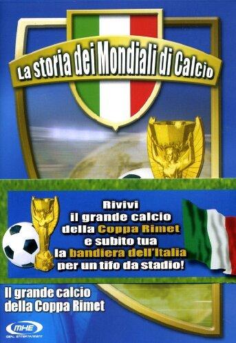 La Storia Dei Mondiali Di Calcio