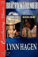 Brac Pack, Volume 3 [Stormy Eyes: Oliver's Heart] [The Lynn Hagen Collection] (Siren Publishing Everlasting Classic Manlove)