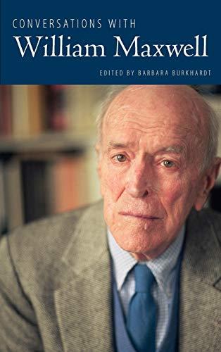 Conversations with William Maxwell (Literary Conversations Series)