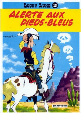 Lucky Luke. Vol. 10. Alerte aux Pieds-Bleus