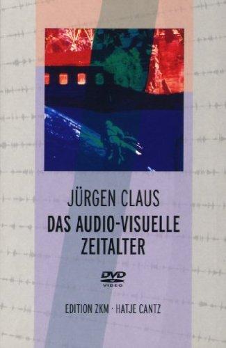 Jürgen Claus - Das audio-visuelle Zeitalter