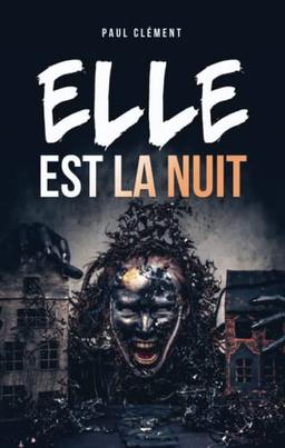 Elle est la Nuit