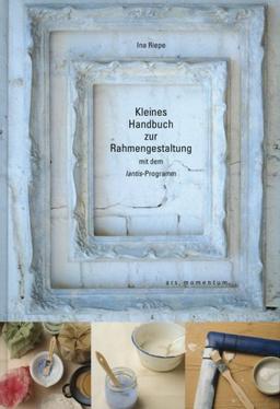 Kleines Handbuch zur Rahmengestaltung