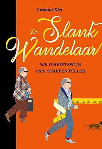 De slankwandelaar: van omfietswijn tot stappenteller