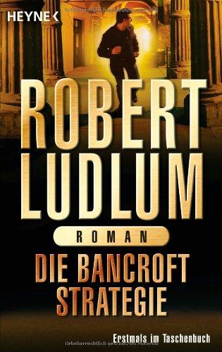 Die Bancroft Strategie: Roman