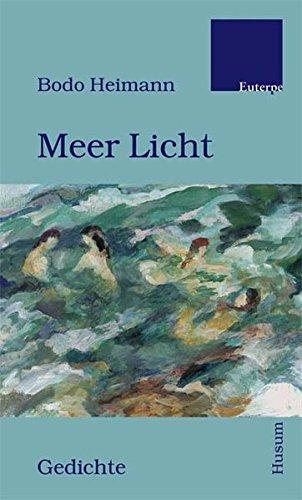 Meer Licht - Gedichte (Edition Euterpe)