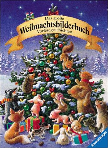 Das große Weihnachtsbilderbuch