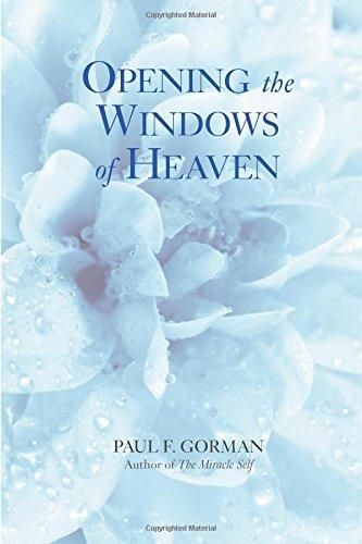 Opening The Windows Of Heaven