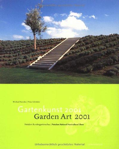 Gartenkunst 2001; Garden Art 2001: Potsdam - National Horticultural Show