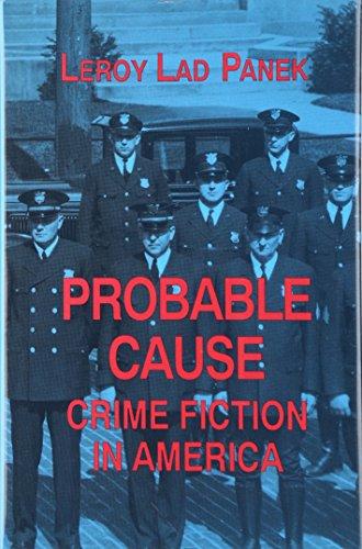 Probable Cause: Crime Fiction in America