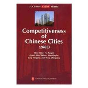 Competitiveness of China Cities, 2005 (Focus on China S.)