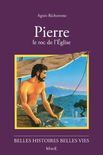 Pierre, le roc de l'Eglise