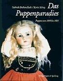 Das Puppenparadies. Puppen von 1880 - 1920