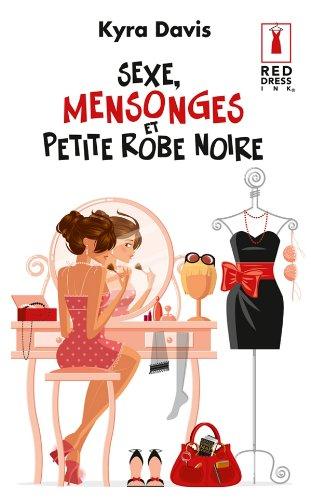 Sexe, mensonges et petite robe noire