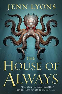 The House of Always (Chorus of Dragons, 4)