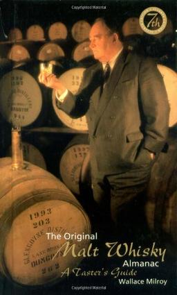 The Original Malt Whiskey Almanac: A Taster's Guide