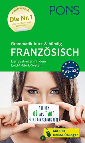 PONS Grammatik kurz und bündig Französisch: Der Bestseller mit dem Leicht-Merk-System