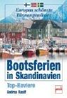 Bootsferien in Skandinavien. Die Top-Reviere