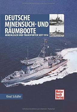 Deutsche Minensuch- und Räumboote: Seit 1914