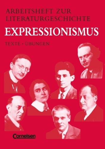 Arbeitshefte zur Literaturgeschichte, Expressionismus: Texte und Übungen