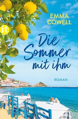 Die Sommer mit ihm: Roman | Eine hinreißende Liebesgeschichte in Griechenland | Die perfekte Urlaubslektüre für den Sommer