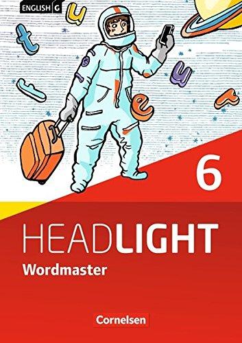 English G Headlight - Allgemeine Ausgabe / Band 6: 10. Schuljahr - Wordmaster mit Lösungen: Vokabellernbuch