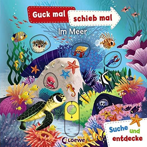 Guck mal, schieb mal! Suche und entdecke - Im Meer: Pappbilderbuch ab 2 Jahre