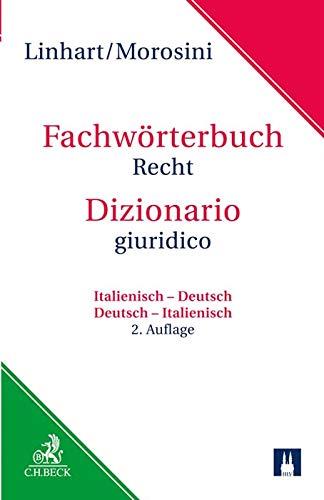 Fachwörterbuch Recht: Italienisch - Deutsch / Deutsch - Italienisch