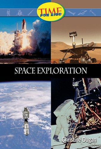 Space Exploration (Time For Kids)