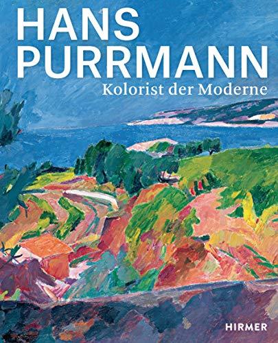 Hans Purrmann: Kolorist der Moderne